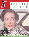 Typographics 5: Graphic Fusion : Just What Is It That Makes Today's Magazines So...? : Magazine Design + More (Typograph