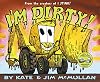 I'm Dirty!