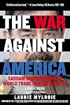 The War Against America: Saddam Hussein and the World Trade Center Attacks: A Study of Revenge
