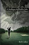 A Mulligan for Bobby Jobe