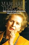 The Collected Speeches of Margaret Thatcher