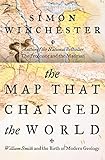 The Map That Changed The World William Smith And The Birth Of Modern Geology