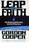 Leap of Faith: An Astronaut's Journey Into the Unknown