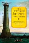 The Lighthouse Stevensons: The Extraordinary Story of the Building of the Scottish Lighthouses by the Ancestors of Robert Louis Stevenson