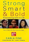 Strong, Smart, and Bold: Empowering Girls for Life