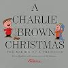 A Charlie Brown Christmas: The Making of a Tradition
