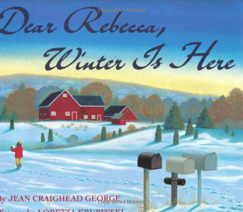 Dear Rebecca, Winter Is Here book cover