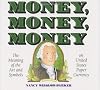 Money, Money, Money: The Meaning of the Art and Symbols on United States Paper Currency