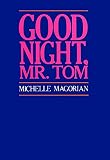 Good night, Mr. Tom