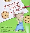 If You Give a Mouse a Cookie