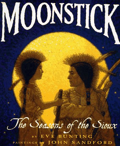 Moonstick (By: Eve Bunting) cover