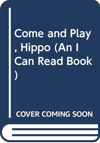 Come And Play, Hippo (By: Mike Thaler) cover