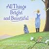 All Things Bright and Beautiful