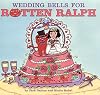 Wedding Bells for Rotten Ralph