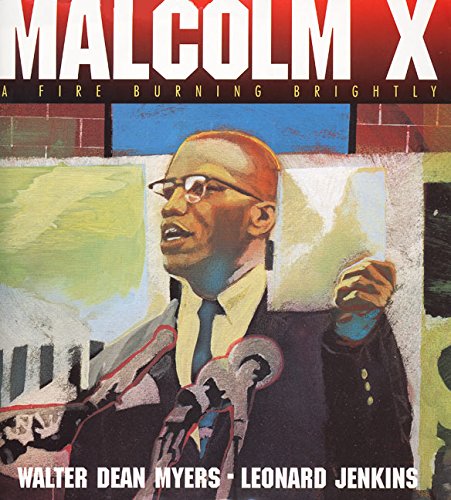 Malcolm X: A Fire Burning Brightly book cover