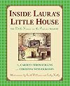 Inside Laura's Little House: The Little House on the Prairie Treasury