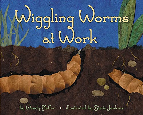 Wiggling Worms at Work (By: Wendy Pfeffer) cover
