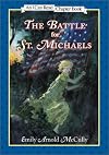 The Battle for St. Michaels (I Can Read Book 4)
