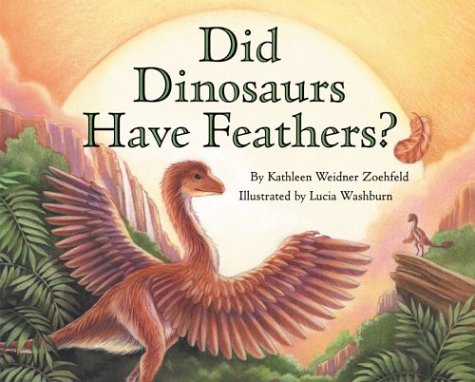 Did Dinosaurs Have Feathers? book cover