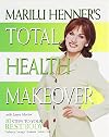Marilu Henner's Total Health Makeover