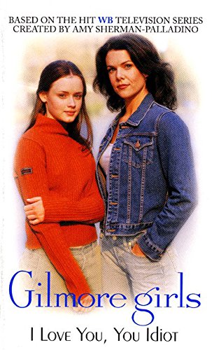 I Love You, You Idiot book cover