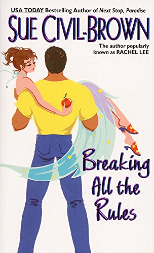 Breaking All the Rules book cover