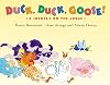 Duck, Duck, Goose!: A Coyote’s on the Loose!