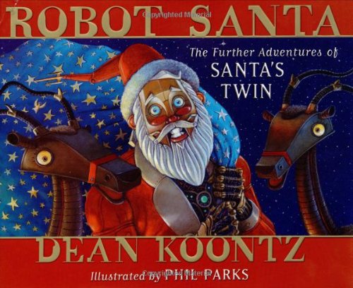 Robot Santa: The Further Adventures of Santa's Twin book cover