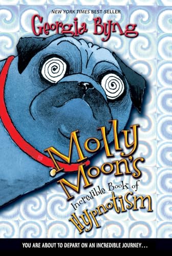Molly Moon's Incredible Book of Hypnotism book cover