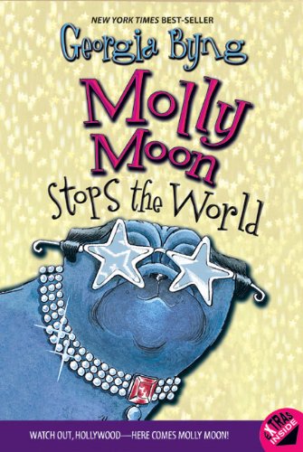 Molly Moon Stops the World book cover