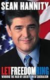 Let Freedom Ring: Winning the War of Liberty over Liberalism