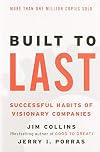 Built to Last: Successful Habits of Visionary Companies