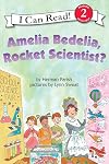 Amelia Bedelia, Rocket Scientist?