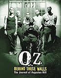 OZ: Behind These Walls: The Journal of Augustus Hill