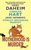 Motherhood Is Murder