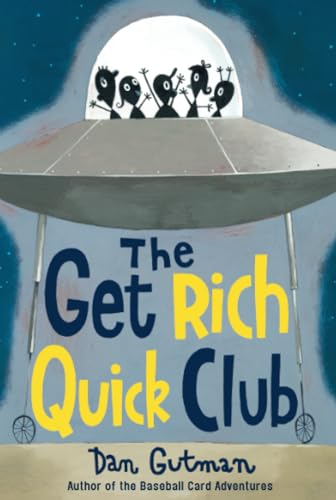 The Get Rich Quick Club book cover