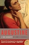 Augustine: A New Biography