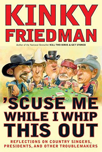 'Scuse Me While I Whip This Out book cover