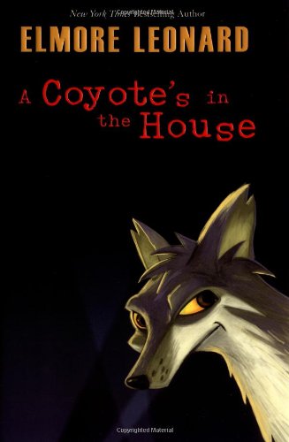 Cover of A Coyote's in the House