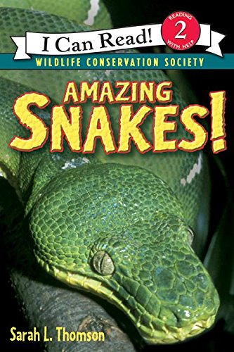 Amazing Snakes! (By: Sarah L. Thomson) cover