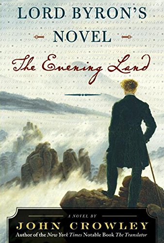 Lord Byron's Novel: The Evening Land book cover