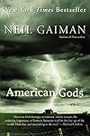 American Gods: A Novel - Neil Gaiman