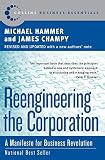 Reengineering The Corporation A Manifesto For Business Revolution