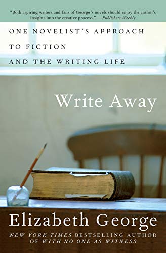 Write Away: One Novelist's Approach to Fiction and the Writing Life book cover