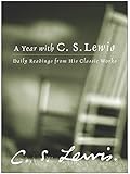 A Year With C S Lewis Daily Readings From His Classic Works