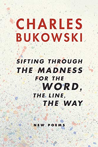 Sifting Through the Madness for the Word, the Line, the Way: New Poems Book 2 book cover