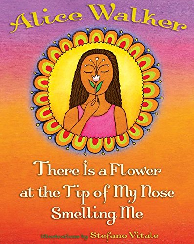 There Is a Flower at the Tip of My Nose Smelling Me book cover