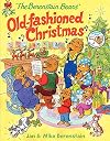 The Berenstain Bears' Old-Fashioned Christmas