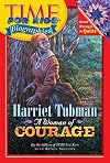 Time For Kids: Harriet Tubman: A Woman of Courage (Time For Kids Biographies)