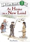 At Home in a New Land (I Can Read Book 3)